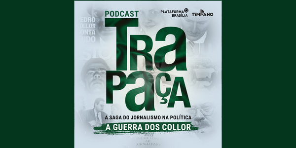 Trapaças de Fernando Collor inspiram reportagem em podcast